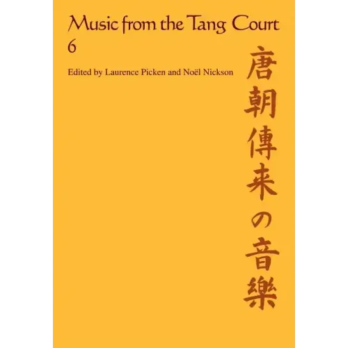 Music from the Tang Court: Volume 6