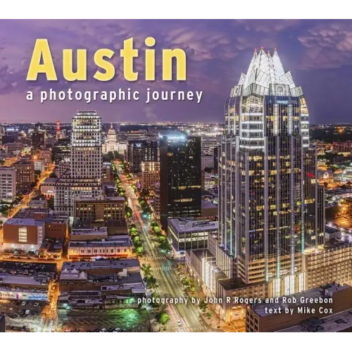 Austin a Photographic Journey