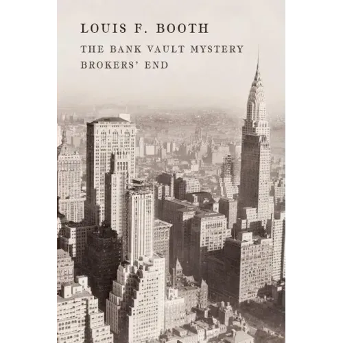 The Bank Vault Mystery / Broker's End