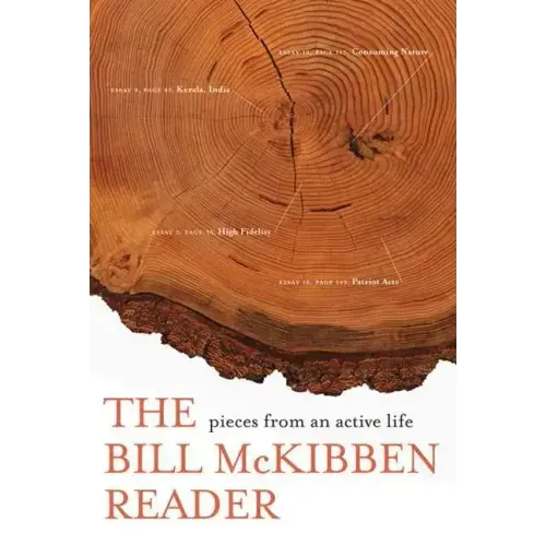 The Bill McKibben Reader: Pieces from an Active Life