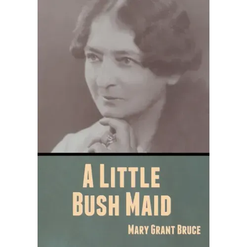 A Little Bush Maid