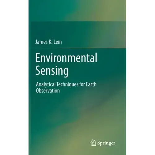 Environmental Sensing: Analytical Techniques for Earth Observation