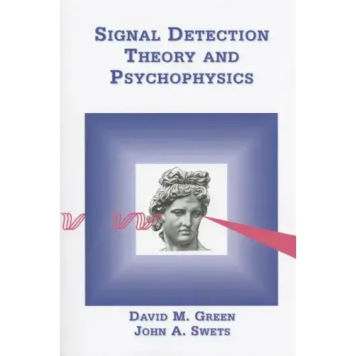 Signal Detection Theory & Psychophysics