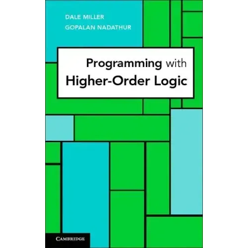 Programming with Higher-Order Logic