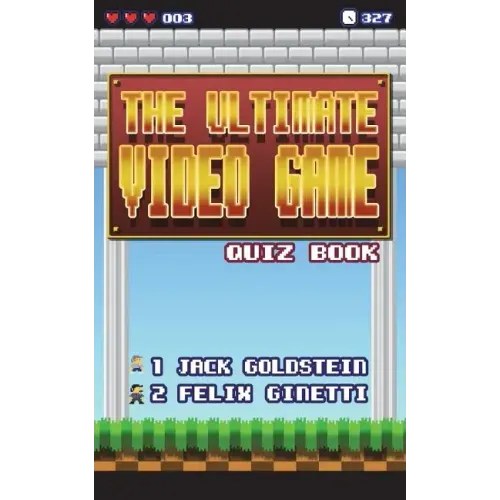The Ultimate Video Game Quiz Book