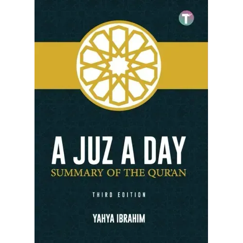 A Juz A Day: Summary of the Qur'an