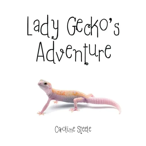 Lady Gecko's Adventure