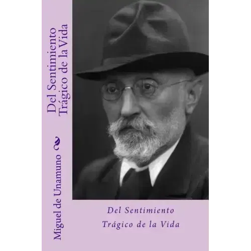 Del sentimiento trágico de la vida (Spanish Edition)