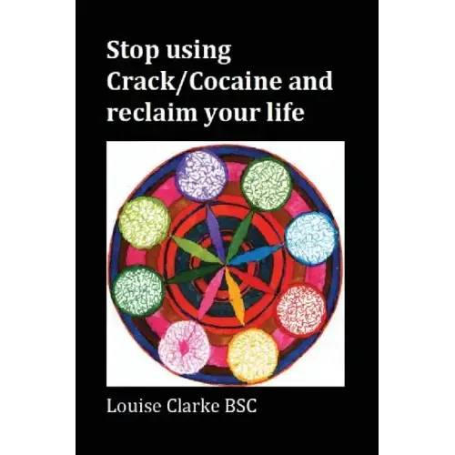 Stop Using Crack/Cocaine and Reclaim Your Life