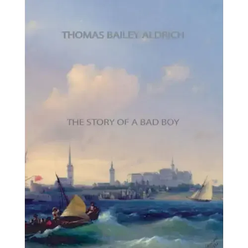 The Story of a Bad Boy