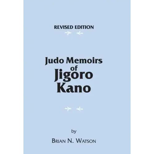 Judo Memoirs of Jigoro Kano