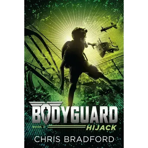 Bodyguard: Hijack (Book 3)