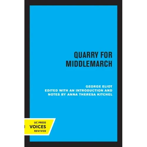 Quarry for Middlemarch