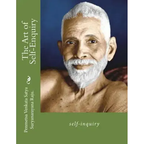 The Art of Self-Enquiry: self-inquiry