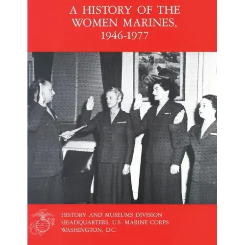 A History of the Women Marines, 1946-1977