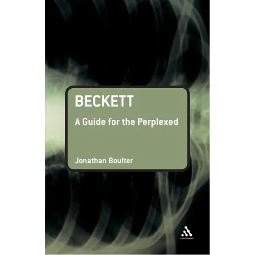 Beckett: A Guide for the Perplexed