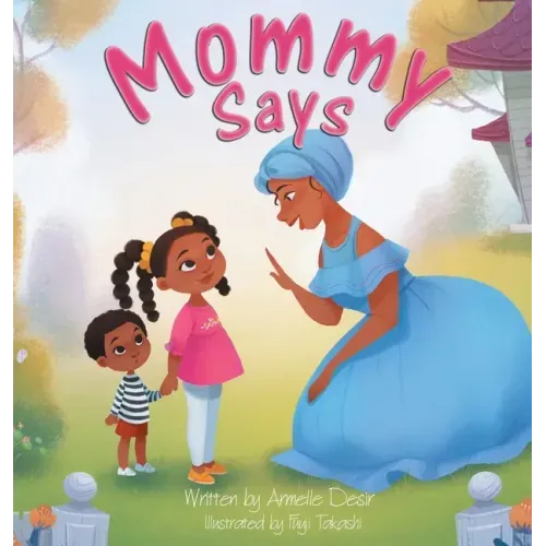 Mommy Says