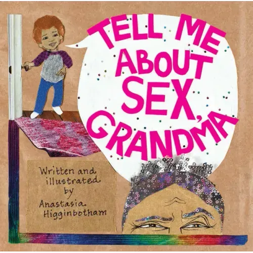 Tell Me about Sex, Grandma