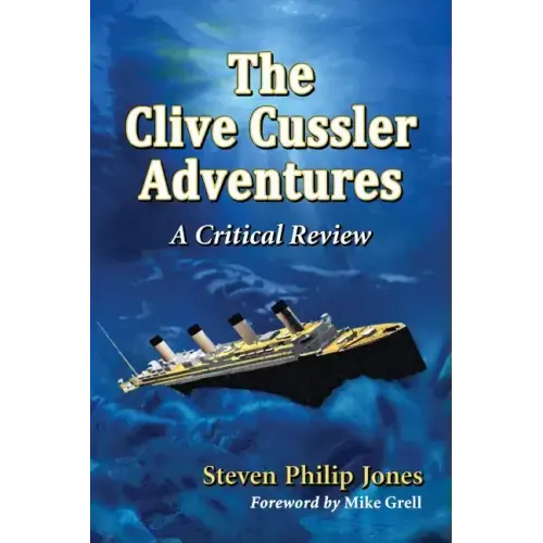 The Clive Cussler Adventures: A Critical Review