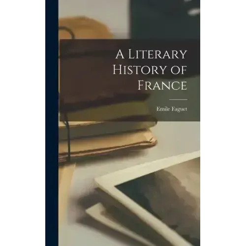 A Literary History of France