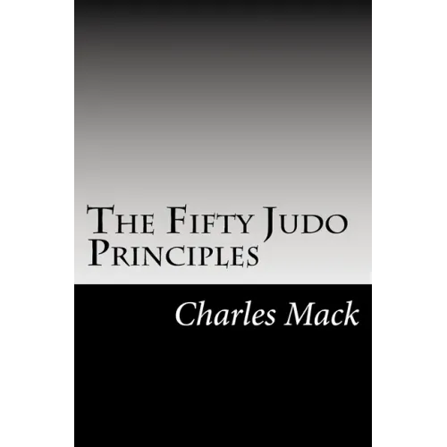 The Fifty Judo Principles