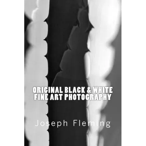 Original Black & White Fine Art Photography
