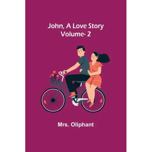 John, A Love Story; vol. 2