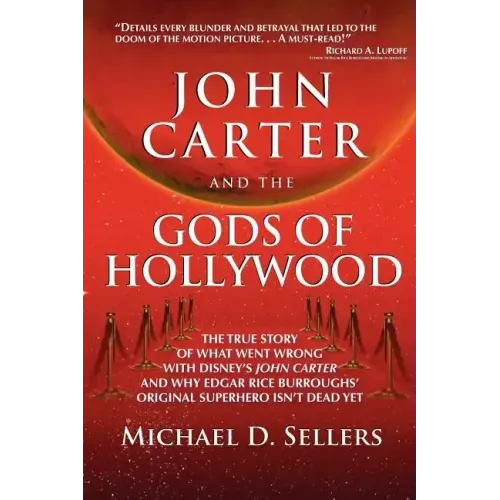 John Carter and the Gods of Hollywood: How the sci-fi classic flopped at the box office but continues to inspire fans and filmmakers