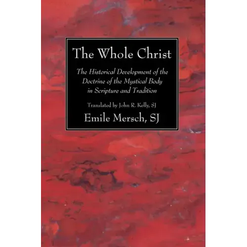 The Whole Christ
