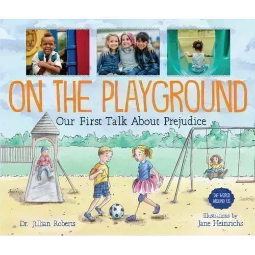 On the Playground: Our First Talk about Prejudice