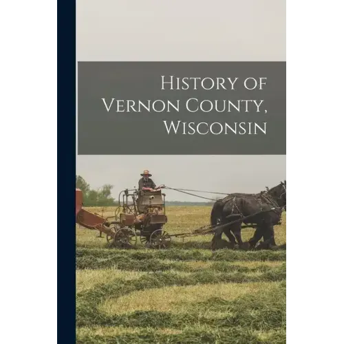 History of Vernon County, Wisconsin