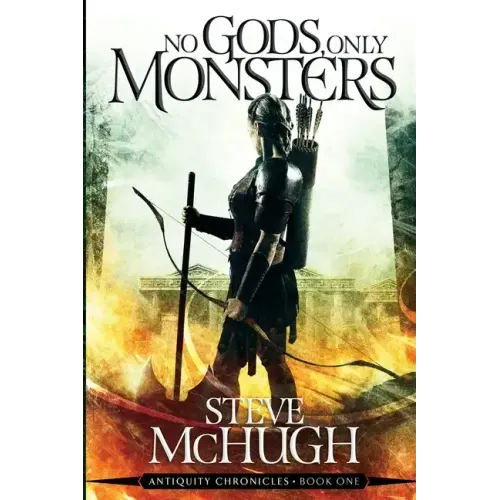 No Gods, Only Monsters: A New Novel in the Hellequin Chronicles Universe