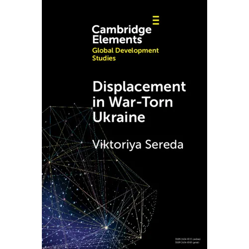 Displacement in War-Torn Ukraine