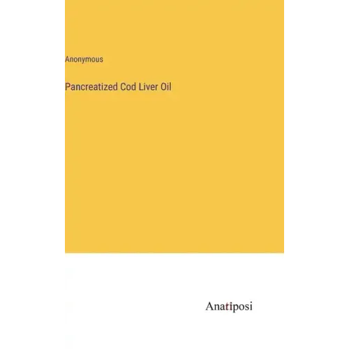 Pancreatized Cod Liver Oil