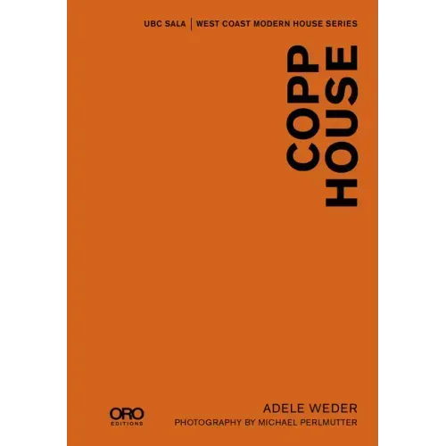 Copp House: Sala Modern Houses Series