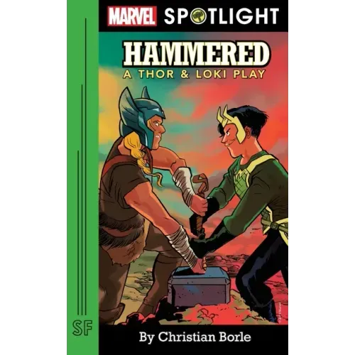 Hammered: A Thor & Loki Play