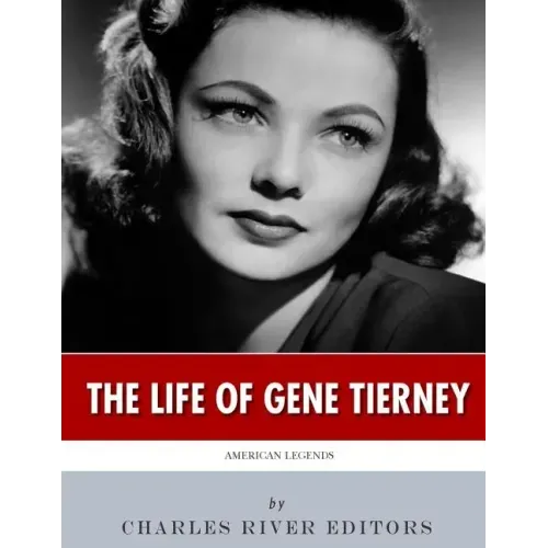 American Legends: The Life of Gene Tierney