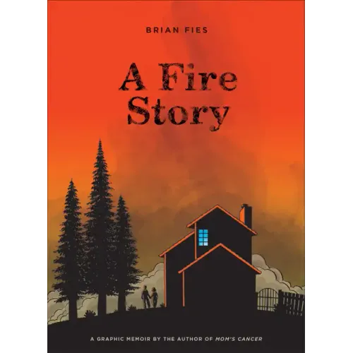 A Fire Story