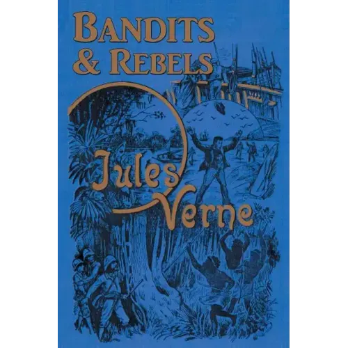 Bandits & Rebels