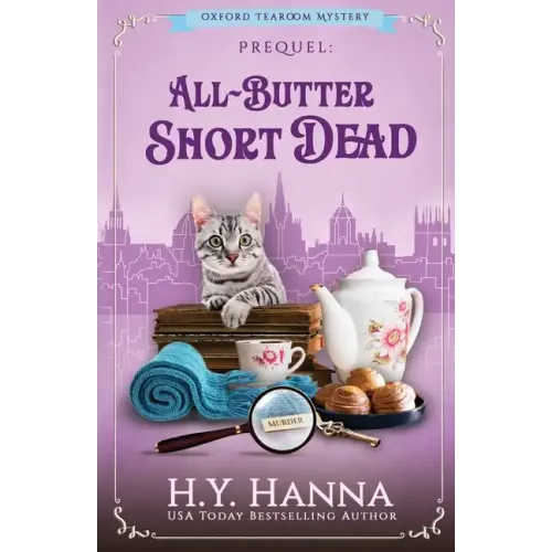 All-Butter ShortDead: Prequel: Oxford Tearoom Mysteries