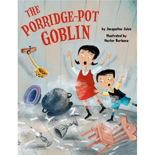 The Porridge-Pot Goblin