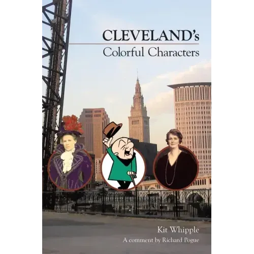Cleveland's Colorful Characters