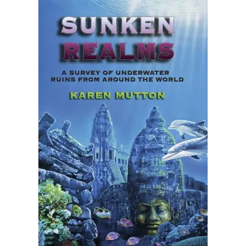 Sunken Realms: A Complete Catalog of Underwater Ruins