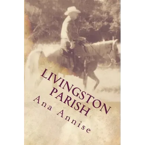 Livingston Parish: Livingston Parish: Ghost at Sand Hill
