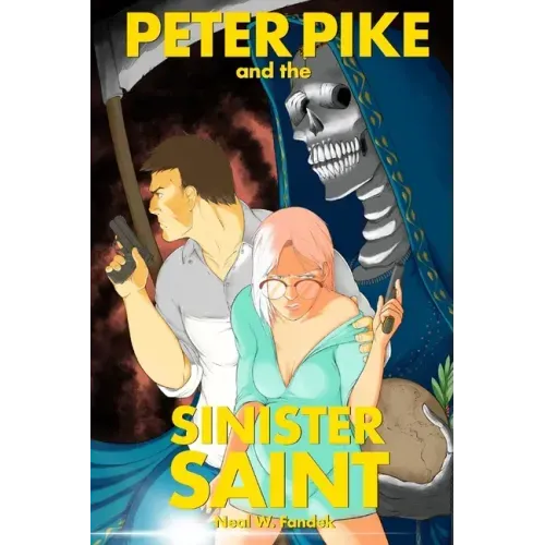 Peter Pike and the Sinister Saint