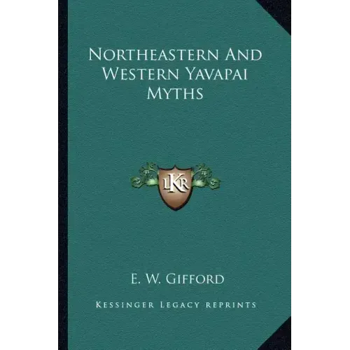 Northeastern and Western Yavapai Myths