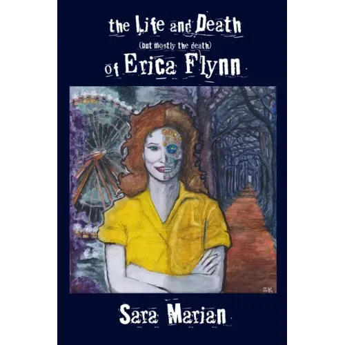 The Life and Death (but mostly the death) of Erica Flynn Paper