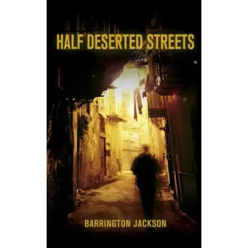 Half Deserted Streets