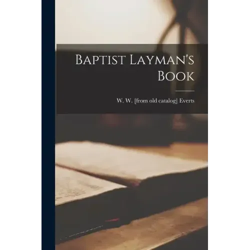 Baptist Layman's Book