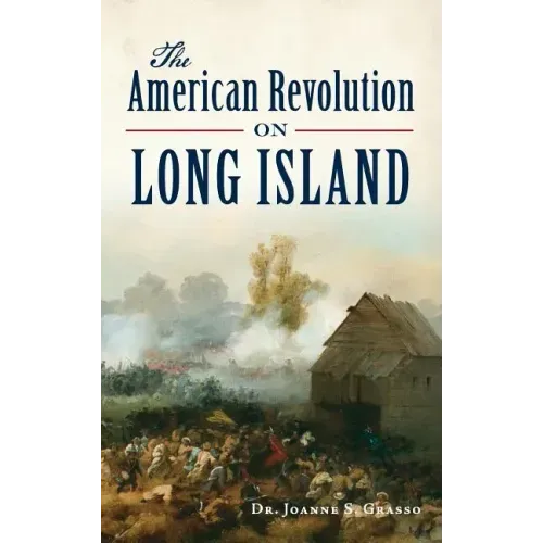 The American Revolution on Long Island